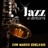 Jazz e dintorni
