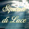 Squarci di Luce