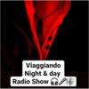 Viaggiando Night & Day Show