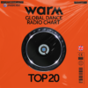 The WARM Global Dance Radio Chart Top 20